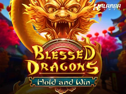 Blessed Dragons Hold and Win slot